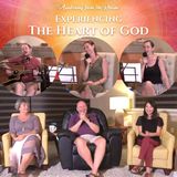 Panel and Music Session - "Experiencing the Heart of God" Online Retreat with David, Frances, Lisa, Erik, Susan and Linda