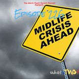 Episode 226 - Midlife Crisis