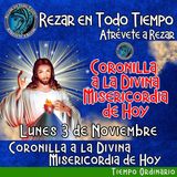   🔴 Coronilla a la Divina Misericordia de Hoy, Lunes 3 de Noviembre 2025.