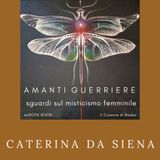 5_Amanti Guerriere_Caterina da Siena