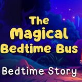 Hector _ Sunny_s Bedtime Story Bus  The Most Soothing Sleep Story For Kids _KidsBedtimeStory