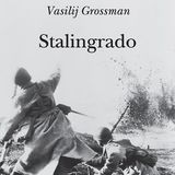 Claudia Zonghetti "Stalingrado" Vasilij Grossman
