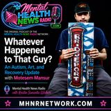 Whatever Happened to That Guy? An Autism, Art, and Recovery Update with Motesem Mansur
