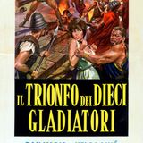Il Trionfo dei Dieci Gladiatori