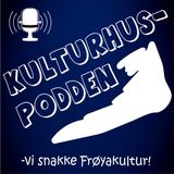 Kulturhuspodden - episode 29