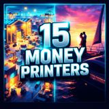 15 "Money Printer" Assets to Build Multi-Generational Wealth and Passive Income