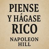 Piense y Hágase Rico – Napoleon Hill | Audiolibro Completo en Español