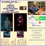 In Radio con me - Intervista a Riél e Asia 26-07-2024