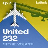 07 - United 232 - L’aereo che non poteva volare