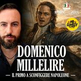 Domenico Millelire: il primo a sconfiggere Napoleone