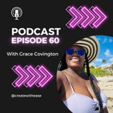 Episode 60 - Building Your Dream Life: Unlocking the Elements You Need to Create a Life You Love