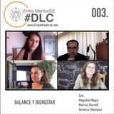 Entre MentorES 3 #DLC 062 - Balance y bienestar
