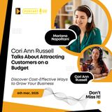 Cori Ann Russell Talks About Attracting Customers on a Budget