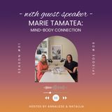 Marie Tamatea: The Mind Body Connection