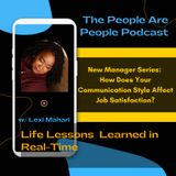 New Manager Series: Is Your Communication Style the Reason People Are Leaving?