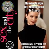 Human Design: il Profilo 2/4 -eremita/oppurtunista-