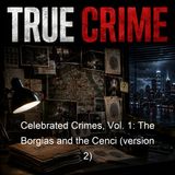 Celebrated Crimes Vol 1 The Borgias and the Cenci version 2 - Alexandre Dumas