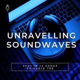 EP 3 "2024 in 12 Songs #3”