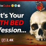 What is the most Disturbing Death Bed Confession you_ve Heard_ _ Reddit Stories