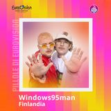 Pillole di Eurovision 2024: Ep. 10 Windows95man feat. Henri Piispanen