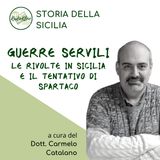 Storia della Sicilia: Guerre Servili - Le Rivolte in Sicilia e il tentativo di Spartaco