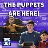 Trekcast 474: Star Trek Goes FULL PUPPET?! Strange New Worlds Gets Weird!