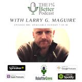 Larry G Maguire - The Artist's Manifesto, Why We Hate Work, and Managing Perfectionism - EP083