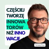 Tomek Prus: innowacje dla prawników / 15 lat w branży legal / bunt / Polska górą | Nie Tylko Orathor