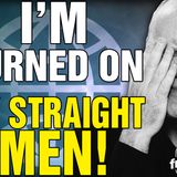6474 I'm Turned on by STRAIGHT MEN! X/Twitter Livestream