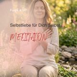 Selbstliebe für Dich Selbst | ca. 25 Min | Folge 192