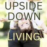 Rev. Dr. Ron Swain | Upside-down Living