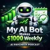 My AI Bot Makes $1000 Weekly