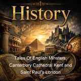 Tales Of English Minsters Canterbury Cathedral Kent and Saint Paul's London - Elizabeth W Grierson
