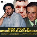 Riina U'Curtu: omicidi Giuseppe Insalaco e Natale Mondo (I Corleonesi 67° parte)