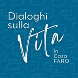 Marina Sozzi "Dialoghi sulla vita in casa FARO"