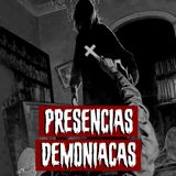 Presencias Demoniacas | Historias reales de terror