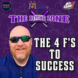 The Hitting Zone | The 4 F's To Success | YBMcast