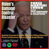 Joe Biden's Damage Control Disaster