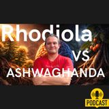 Ashwagandha vs Rhodiola  ¿Se pueden tomar juntas ? ¿Cuál es Mejor?