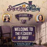 Welcome to the F*ck3ry of Grief