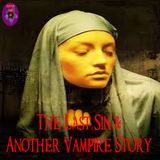 The Last Sin and Another Vampire Story | Podcast