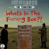 What's in the f****** Box??