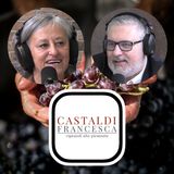 S.2 Ep.25 - FRANCESCA CASTALDI e i suoi VINI raccontati da FRANCESCA CASTALDI