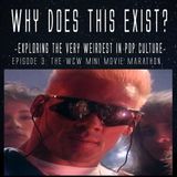 Episode 3: The WCW Mini Movie Marathon