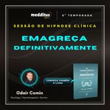 281 | Hipnose para Emagrecer Definitivamente | Odair Comin