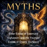 Elder Eddas of Saemund Sigfusson and the Younger Eddas of Snorre Sturleson - Sæmund Sigfusson Snorri Sturleson