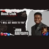 I WILL GET BACK TO YOU// On Air Book Club With John Adefisayo