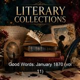 Good Words January 1870 vol 11 - Norman Macleod