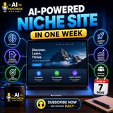 AI-Powered Niche Site in One Week