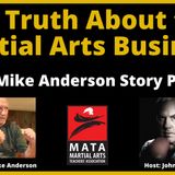 9. The Mike Anderson Story Part 1